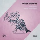 Liam Garcia - House Siempre (Stacey James Remix)