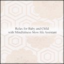 Mindfulness Slow Life Assistant - Paracelsus & Freedom (Original Mix)