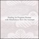 Mindfulness Slow Life Assistant - Virgo & Rest (Original Mix)