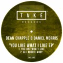 Dean Chapple & James Daniels - All About Larry