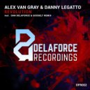 Alex Van Gray & Danny Legatto - Revolution (Dan Delaforce & Gosselt Remix)