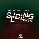 Danilo De Santo, Toru S. - Sliding Doors (Dub Version)