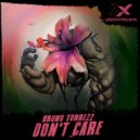 Bruno Torrezz - I Don't Care