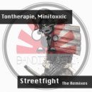 Tontherapie, Minitoxxic - Streetfight (Mellanie Scarlett Remix)