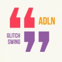 Adln - Inspector (Electro Swing Mix)
