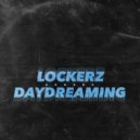 Lockerz - Daydreaming (Original Mix)