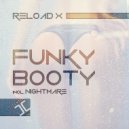 Reload X - Nightmare (Original Mix)