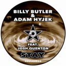 Billy Butler & Adam Hyjek feat. Josh Quenton - Stay (Martin Depp Remix)