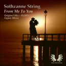 Sothzanne String - From Me To You