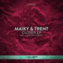 Maiky & Trent - We Both Know (Original Mix)
