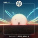 Banshee - Mind Loops