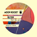 Moon Rocket & Re-Tide Feat. Bel Ami - Mosquito's Tweeter