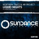 Northern Trace & Air Project - Liquid Nights (Energetic Mix)
