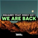 Bsharry feat. Missy Key - We Are Back (Green Gnome Remix)