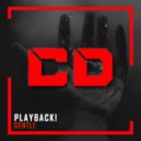 Playback! - Gentle