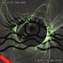Yield Of Dreams - Energy In Motion (Original Mix)