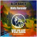 AL3X BAKER - Kids Forever
