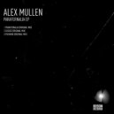 Alex Mullen - Issues (Original Mix)