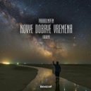 Paraolimp.FM - Novye Dobrye Vremena (Original Mix)