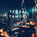 Tensai Tamori - Rock It (Original Mix)