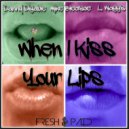 Danny Digable, L.Waggs, Mike Bledsoe - Kiss Your Lips (Original Mix)