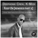 Deephonix Crew, K-Modi - Keep On [Part II]