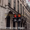 Hotel Jazz Music - Tasteful Moment for Summertime ()