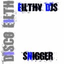 Filthy DJS - Snigger (Original Mix)