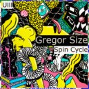 Gregor Size - Spin Cycle