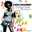 D.J. Nuny Love feat. Yssamar - I Need Somebody (Fool Fool Boy & Mr. Alison Remix)