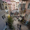 Cafe Jazz BGM - Festive Bgm for Boutique Restaurants ()