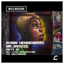 Robin Hennenberg, Mr. Snooze - Onyx (Alout Remix)