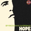 HP Vince & Dave Leatherman - Hope