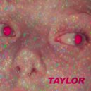 лил дож9ь - TAYLOR (Original Mix)