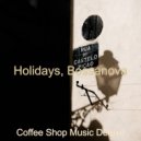 Coffee Shop Music Deluxe - Sophisticated Bgm for Boutique Restaurants ()