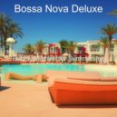 Bossa Nova Deluxe - Soundscape for Holidays