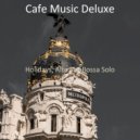 Cafe Music Deluxe - Lonely Moments for Summertime ()