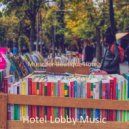 Hotel Lobby Music - Paradise Like Ambiance for Cozy Coffee Shops ()