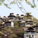 Classy Cafe Jazz Music - Simplistic Backdrop for Hip Cafes ()