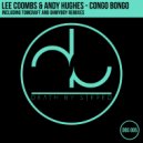 Lee Coombs & Andy Hughes - Congo Bongo (Tomcraft Remix)