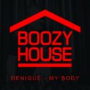 Denique - My Body (Original Mix)