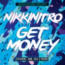 Nikkinitro Featuring L Dot Man, Solo, Prowla - Get Money