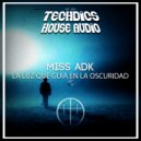 Miss Adk - Un antes y un despues