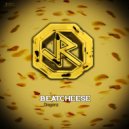 Dragonz - Beatcheese (Original Mix)