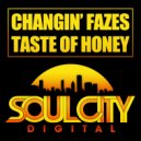 Changin Fazes - Taste Of Honey (UK Garage Radio Edit)