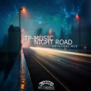 TP-Music - Night Road (Original Mix)
