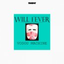Will Fever - Vodou Machine (Original Mix)