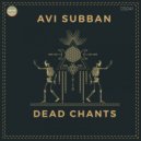Avi Subban - Dead Chants