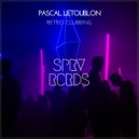 Pascal Letoublon - Retro Clubbing