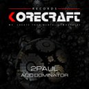 2Paul - Acid Dominator (Paul Pysik Edit)